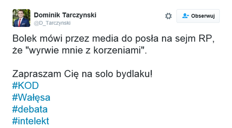 Poseł PiS szokuje. Do Wałęsy: zapraszam cię na solo, bydlaku!