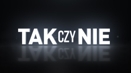 Tak czy Nie