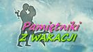 Pamiętniki z wakacji Online