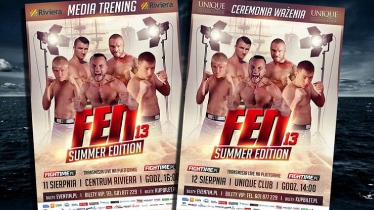 FEN 13 Summer Edition: media trening i ceremonia ważenia - szczegóły